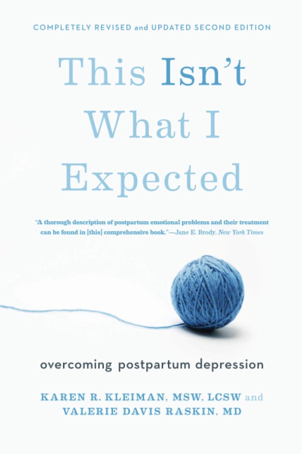 This Isn't What I Expected : Overcoming Postpartum Depression